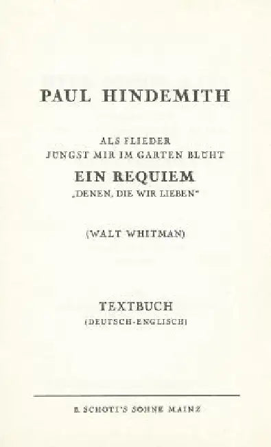 When Lilacs Last in the Door-Yard Bloom'd: Libretto (English/German) by Paul Hindemith