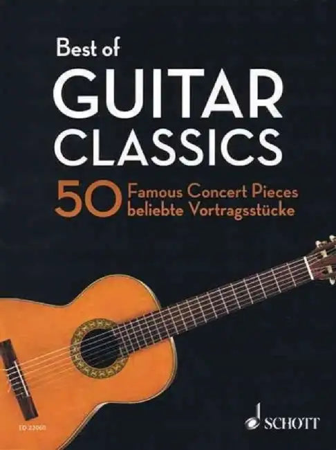 Best of Guitar Classics: 50 Famous Concert Pieces for Guitar by Hal Leonard Corp