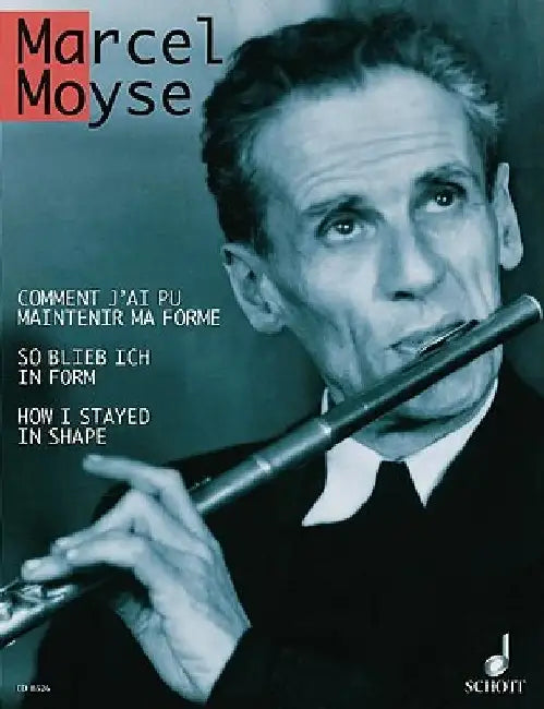 How I Stayed in Shape by Marcel Moyse