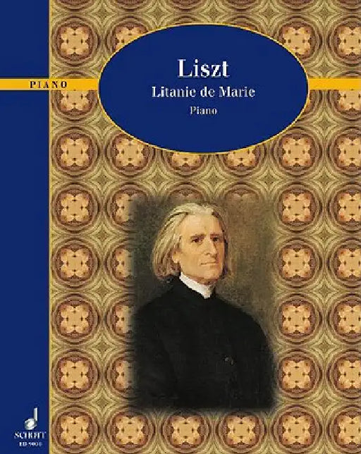 Litanie de Marie: Piano Solo by Franz Liszt