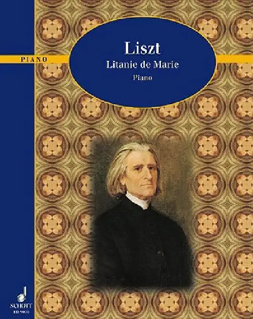 Litanie de Marie: Piano Solo by Franz Liszt