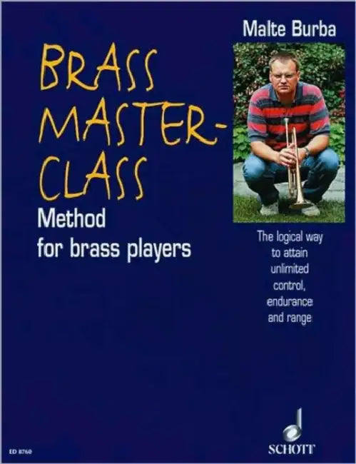 Brass Master-Class: Method for Brass Players Book by Malte Burba