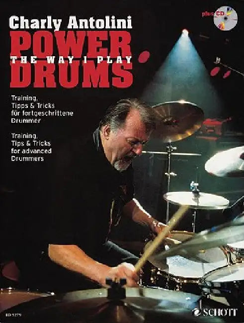 Power Drums: Training, Tips & Tricks for Advanced Drummers by Charly Antolini, Gerald Stutz