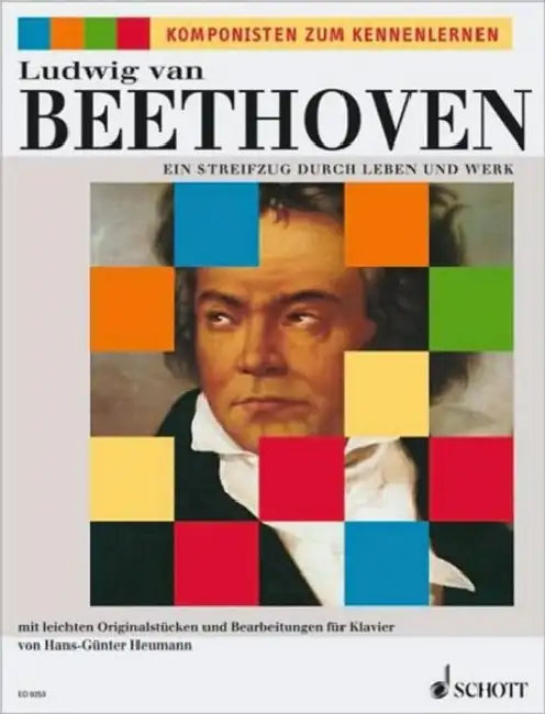 Ludwig Van Beethoven: Ein Streifzug Durch Leben Und Werk: (German Text)for Piano by Ludwig Van Beethoven