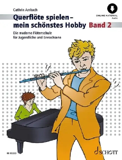 Querflote Spielen - Mein Schonstes Hobby - Band 2 Book/Online Audio by Cathrin Ambach