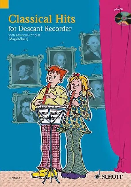 Classical Hits for 1-2 Descant Recorders by Hal Leonard Corp, Hans Magolt, Rainer Butz