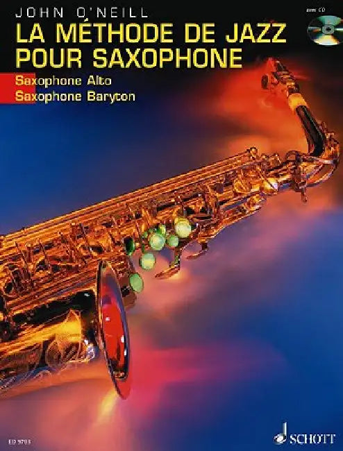 La Methode de Jazz Pour Saxophone: French Language Book by John O'Neill