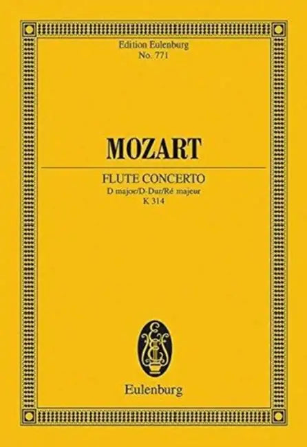 Flute Concerto in D Major, K. 314: Edition Eulenburg No. 771 by Wolfgang Amadeus Mozart, Rudolf Gerber
