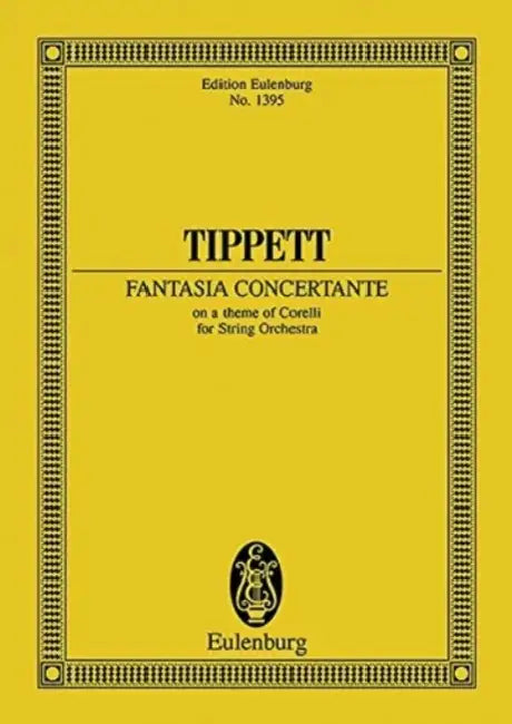 Tippett: Fantasia Concertante on a Theme of Corelli for String Orchestra by Michael Tippett