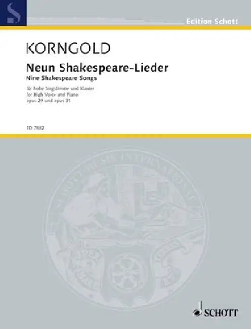 9 Shakespeare Songs, Op. 29 and 31 by Erich Wolfgang Korngold