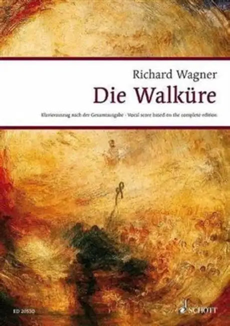 Die Walkure Wwv 86 B: Vocal Score by Richard Wagner, Egon Voss