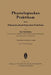 Physiologisches Praktikum: Teil II: Allgemein-Physiologisches Praktikum by Emil Abderhalden