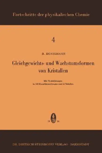 Gleichgewichts- Und Wachstumsformen Von Kristallen by B. Honigmann