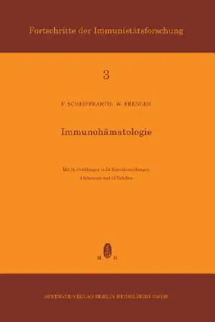 Immunohämatologie by Friedrich Scheiffarth, Werner Frenger