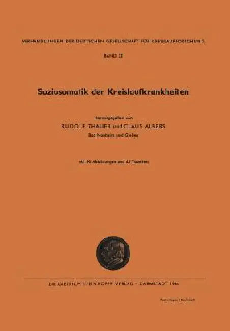Soziosomatik Der Kreislaufkrankheiten by Rudolf Thauer, Claus Albers