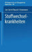 Stoffwechselkrankheiten by J. -G Rausch-Stroomann