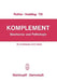 Komplement: Biochemie Und Pathologie by U. Hadding, Klaus Rother, M. M. Mayer