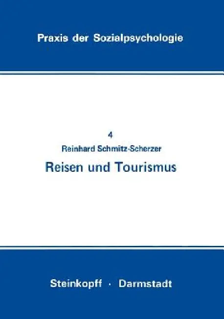 Reisen Und Tourismus by Reinhard Schmitz-Scherzer