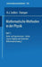 Mathematische Methoden in Der Physik: Teil 1: Denk- Und Sprechweisen - Zahlen Lineare Algebra Und Geometrie Differentialrechnung I by H. J. Seifert, Trümper