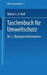 Taschenbuch Für Umweltschutz: Band III: Ökologische Informationen by Walter L. H. Moll