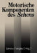 Motorische Komponenten Des Sehens by W. F. Lomow, B. Wardanjan, N. J. Vergiles
