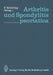 Arthritis Und Spondylitis Psoriatica by F. Schilling
