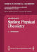 Introduction to Surface Physical Chemistry by K. Christmann