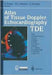 Atlas Of Tissue Doppler Echocardiography - Tde by R. Erbel, H.J. Nesser, J. Drozdz