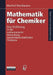 Mathematik Für Chemiker: Eine Einführung in Die Mathematische Behandlung Naturwissenschaftlicher Probleme by Manfred Stockhausen
