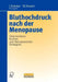 Bluthochdruck Nach Der Menopause: Unterschätzte Risiken Und Therapeutische Strategien by Jürgen Scholze, Michael Stoeter