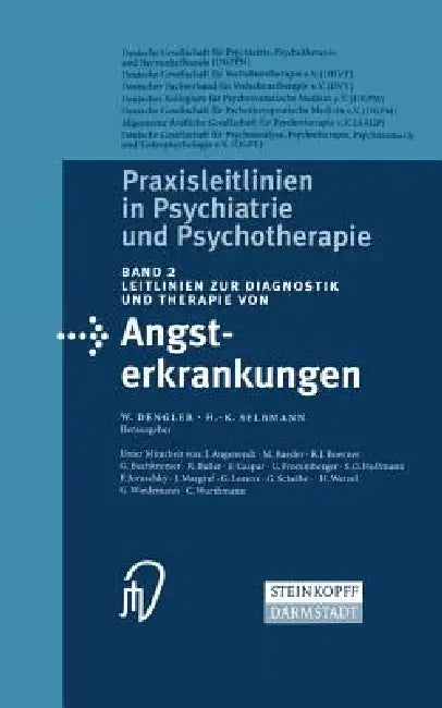 Leitlinien Zur Diagnostik Und Therapie Von Angsterkrankungen by M. Angenendt, W. Dengler, M. Bassler