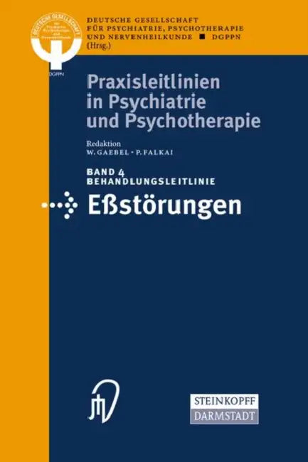 Behandlungsleitlinie Eβstörungen by M. Fichter, U. Schweiger, C. Krieg