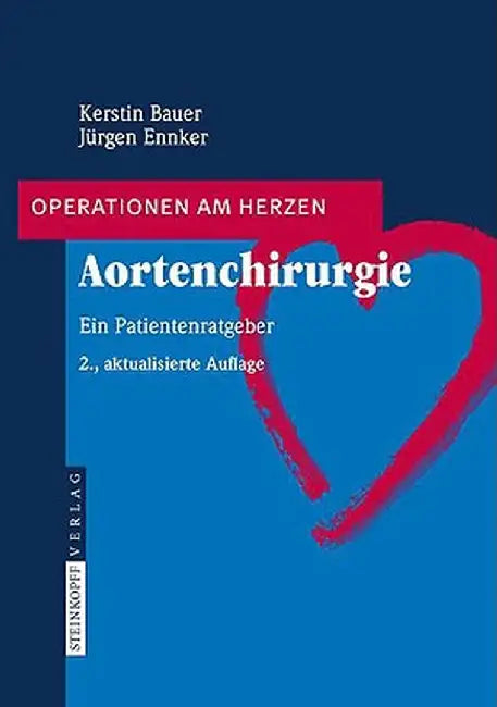 Aortenchirurgie: Ein Patientenratgeber by Kerstin Bauer