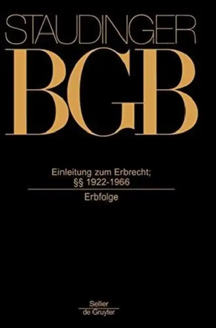 Einleitung Zum Erbrecht; §§ 1922-1966: (Erbfolge) by Wolfgang Marotzke, Olaf Werner, Gerhard Otte