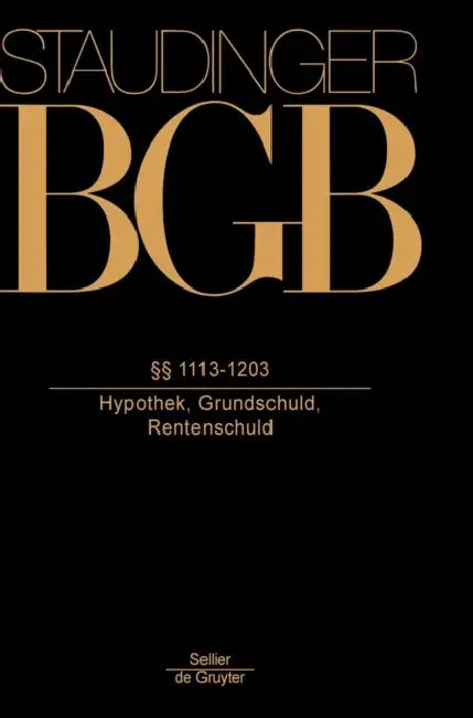 §§ 1113-1203: (Hypothek, Grundschuld, Rentenschuld) by Hans Wolfsteiner, Wolfgang Wiegand