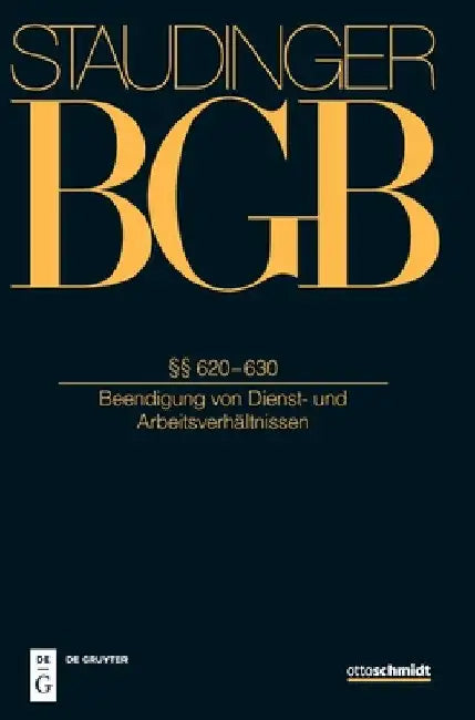 §§ 620-630: (Beendigung Von Dienst- Und Arbeitsverhältnissen) by Hartmut Oetker