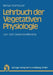 Lehrbuch Der Vegetativen Physiologie: Nach Dem Gegenstandskatalog by M. Steinhausen