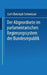 Der Abgeordnete Im Parlamentarischen Regierungssystem Der Bundesrepublik by Carl-Christoph Schweitzer