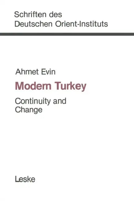 Modern Turkey: Continuity and Change by Ahmet Evin