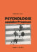 Psychologie Sozialer Prozesse: Eine Einführung in Das Selbststudium Der Sozialpsychologie by Helmut Lück