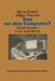 Ran an Den Computer?: Zwischen Euphorie Und Distanz -- Die Iuk-Techniken in Der Jugendarbeit by Bernd Schorb, Helga Theunert
