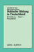 Politische Bildung in Deutschland: Entwicklung - Stand - Perspektiven by Hans-Werner Kuhn, Peter Massing