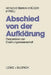 Abschied Von Der Aufklärung?: Perspektiven Der Erziehungswissenschaft by Heinz-Hermann Krüger