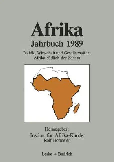 Afrika Jahrbuch 1989: Politik, Wirtschaft Und Gesellschaft in Afrika Südlich Der Sahara by Urte Schneider