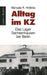 Alltag Im Kz: Das Lager Sachsenhausen Bei Berlin by Manuela R. Hrdlicka