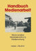 Handbuch Medienarbeit: Medienanalyse Medieneinordnung Medienwirkung by Kenneth A. Loparo, Ulrich Allwardt