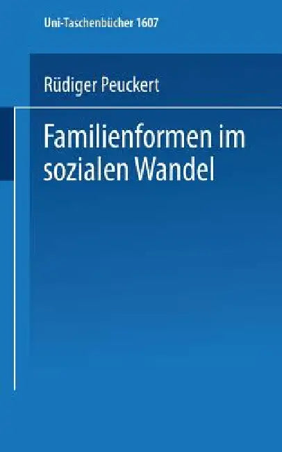 Familienformen Im Sozialen Wandel by Rüdiger Peuckert