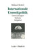 Internationale Umweltpolitik: Entwicklungen -- Defizite -- Aufgaben by Michael Strübel