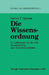 Die Wissensordnung: Ein Leitkonzept Für Die Dritte Grundordnung Des Informationszeitalters by Helmut Spinner