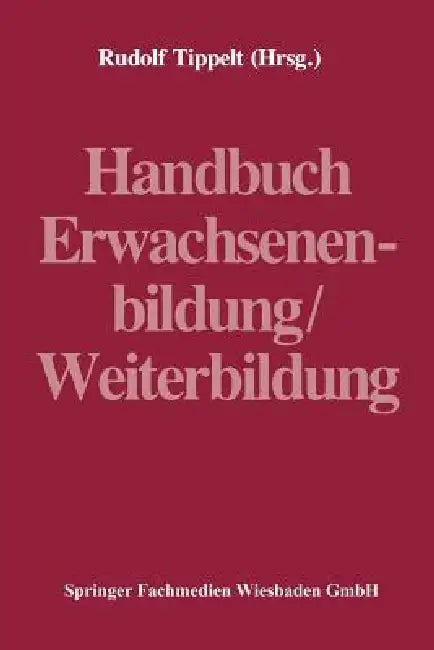 Handbuch Erwachsenenbildung/Weiterbildung by Rudolf Tippelt